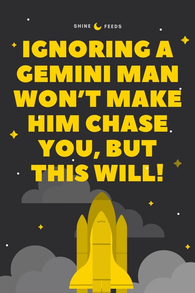 do gemini men like to be chased