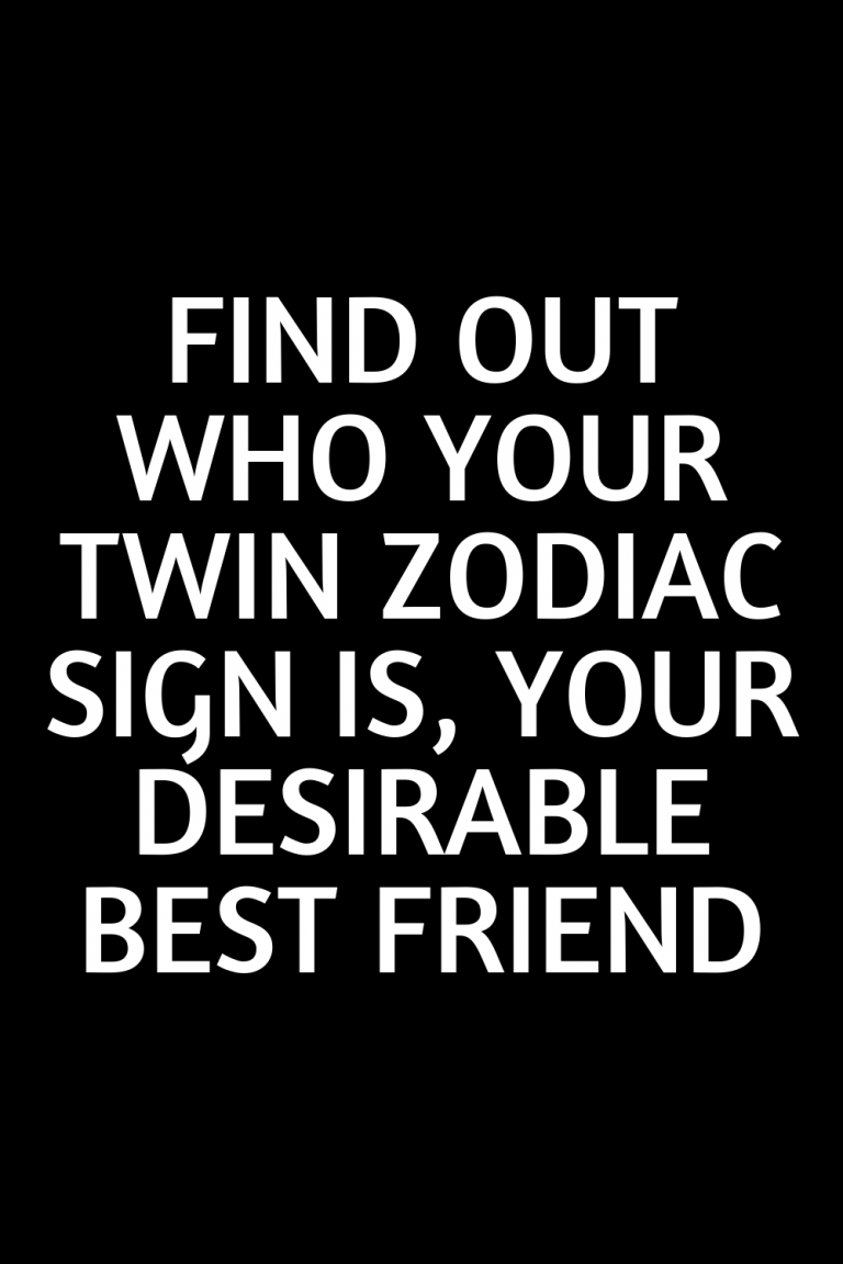 find-out-who-your-twin-zodiac-sign-is-your-desirable-best-friend