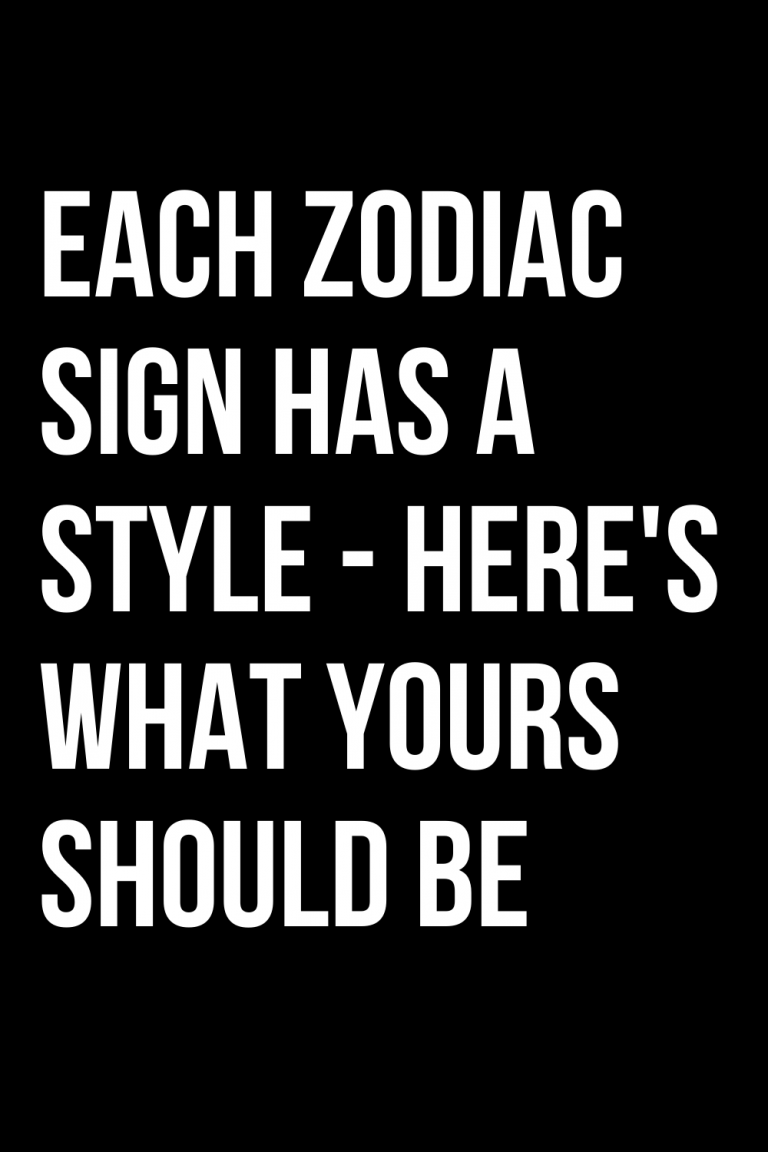 each-zodiac-sign-has-a-style-here-s-what-yours-should-be-shinefeeds